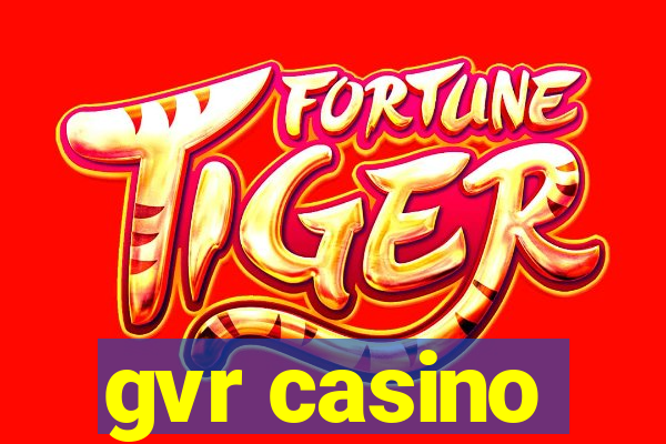 gvr casino