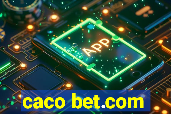 caco bet.com