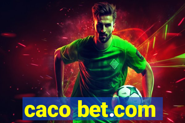 caco bet.com