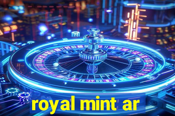 royal mint ar