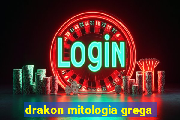 drakon mitologia grega