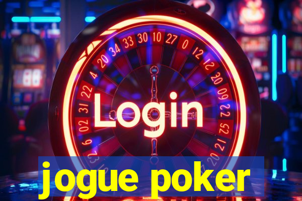 jogue poker