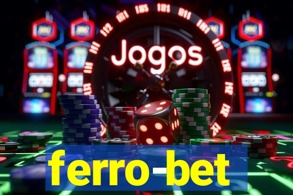 ferro-bet