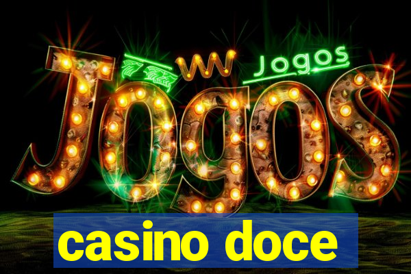 casino doce