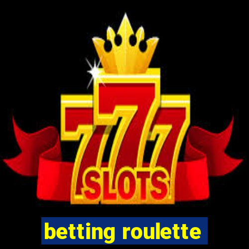 betting roulette