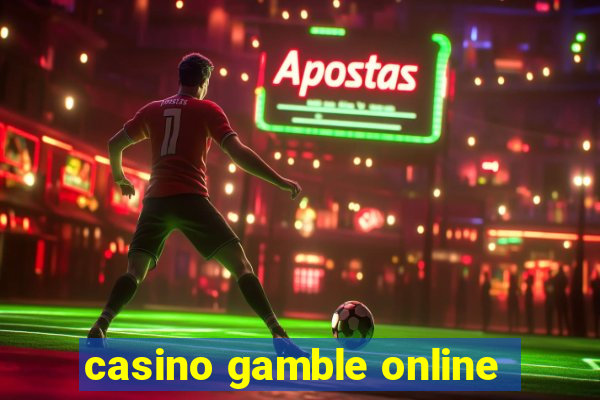 casino gamble online