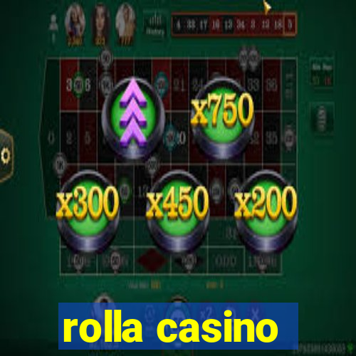 rolla casino