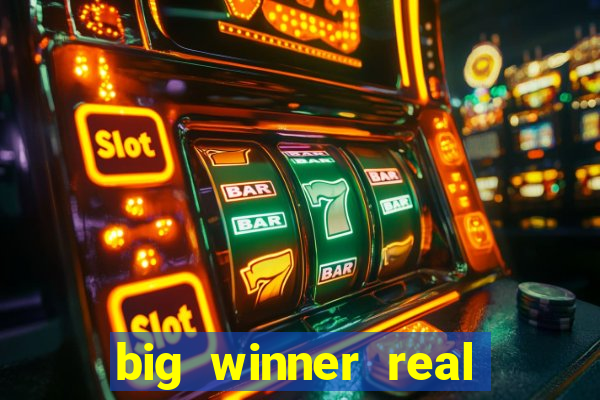 big winner real cash online