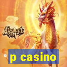 p casino