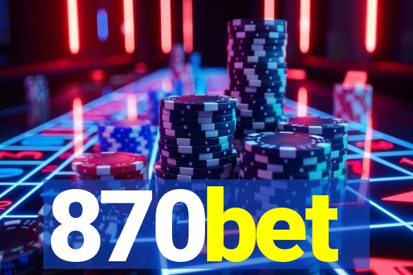 870bet