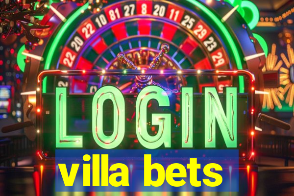 villa bets