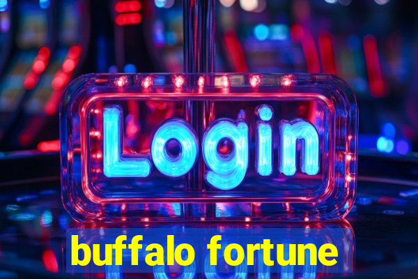 buffalo fortune