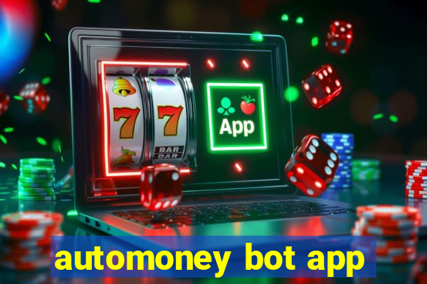 automoney bot app