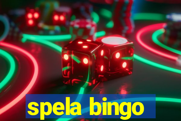 spela bingo