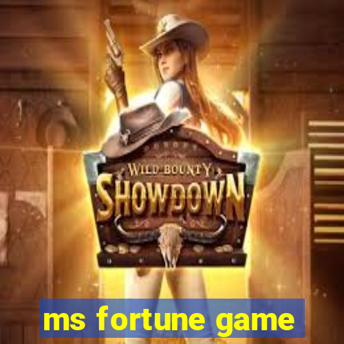 ms fortune game