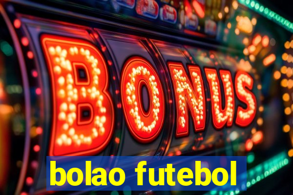 bolao futebol