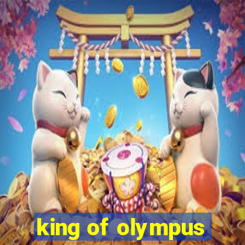 king of olympus