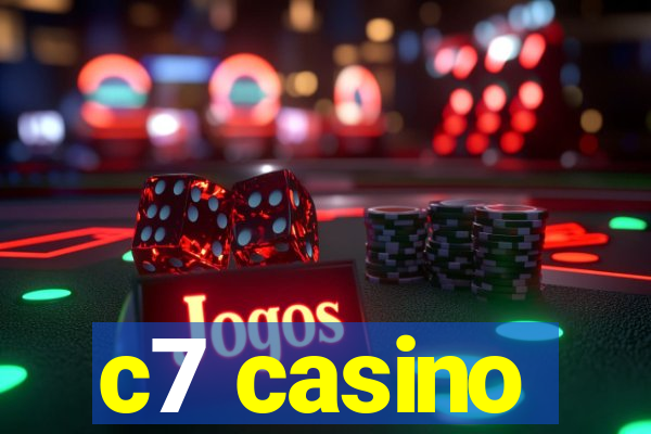 c7 casino