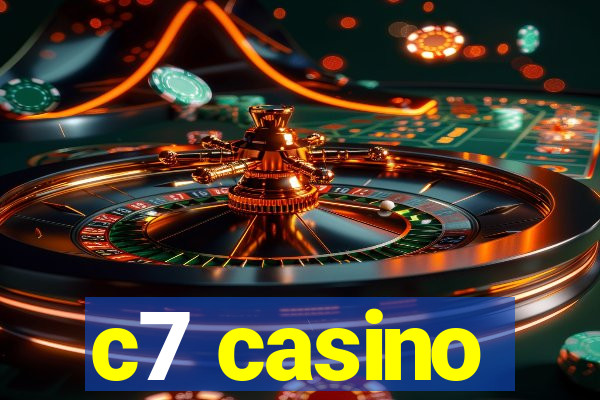 c7 casino