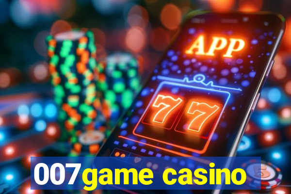 007game casino