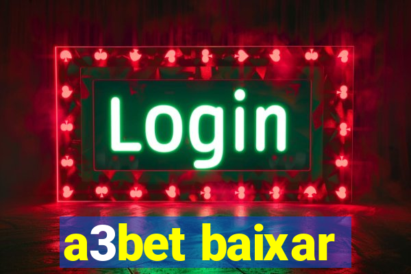 a3bet baixar