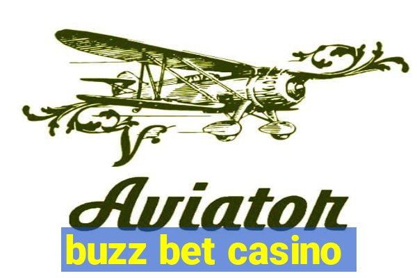 buzz bet casino