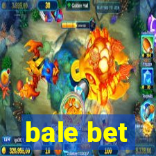 bale bet