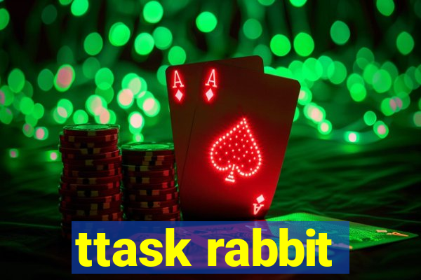 ttask rabbit