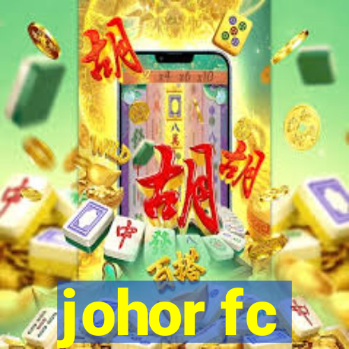 johor fc