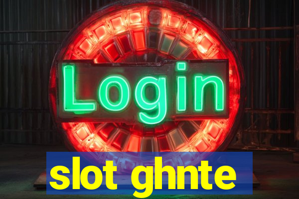 slot ghnte