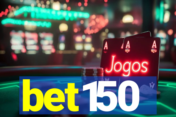 bet150