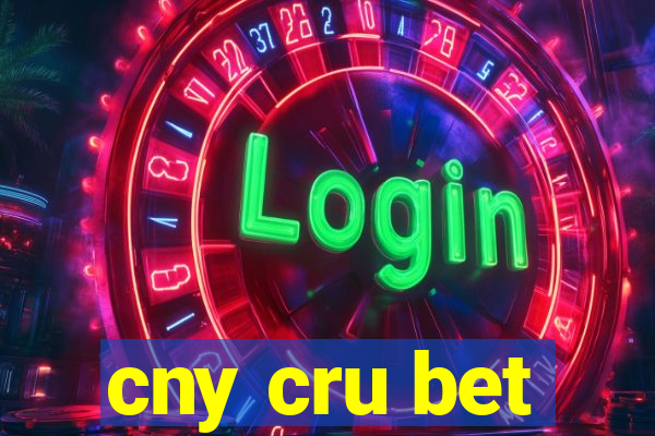 cny cru bet