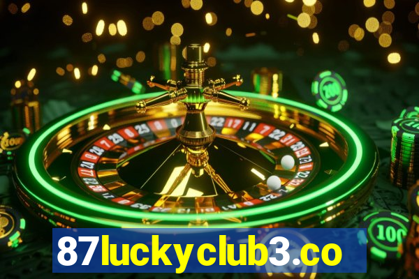 87luckyclub3.com