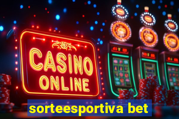 sorteesportiva bet