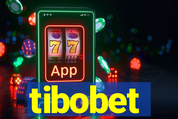 tibobet