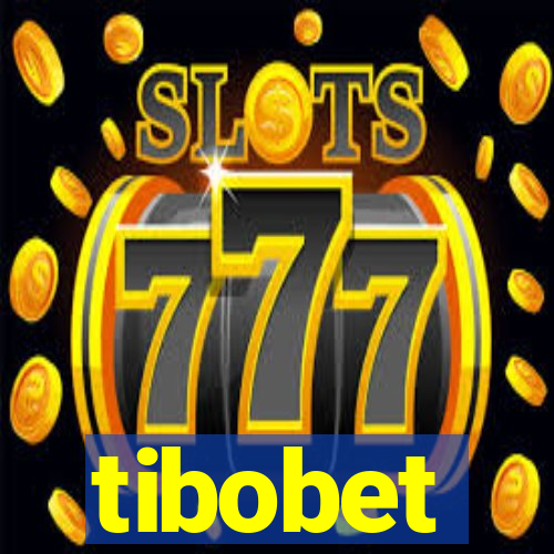 tibobet