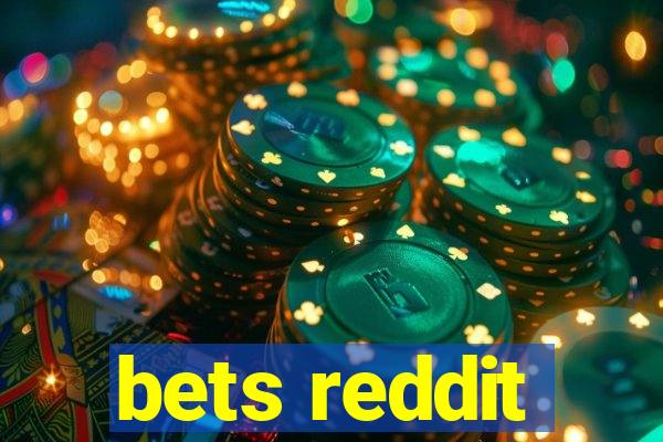 bets reddit