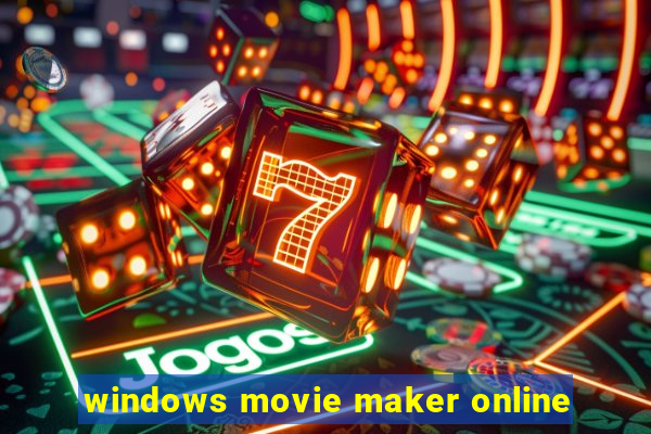 windows movie maker online