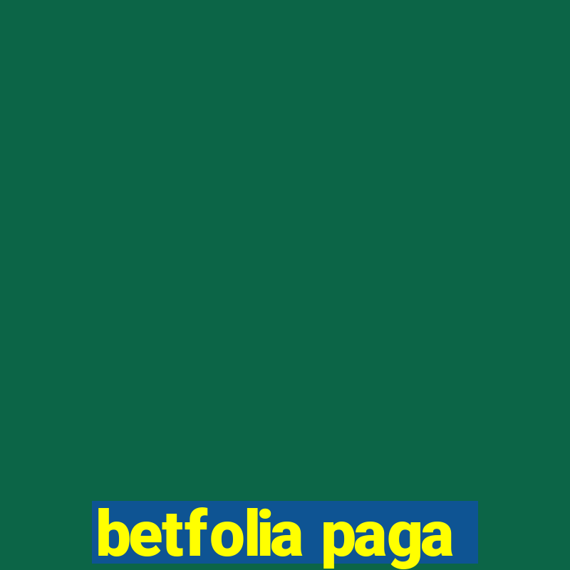 betfolia paga