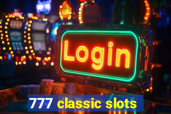 777 classic slots