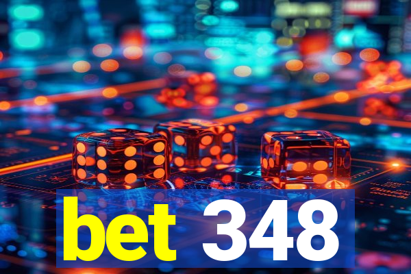 bet 348