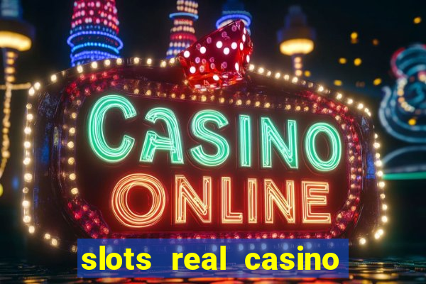 slots real casino paga mesmo