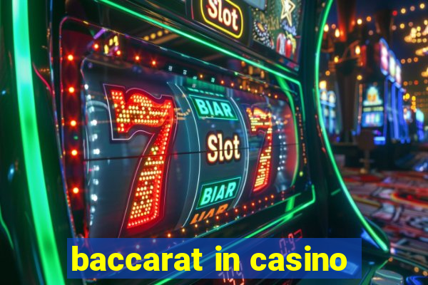 baccarat in casino