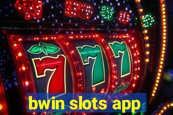 bwin slots app