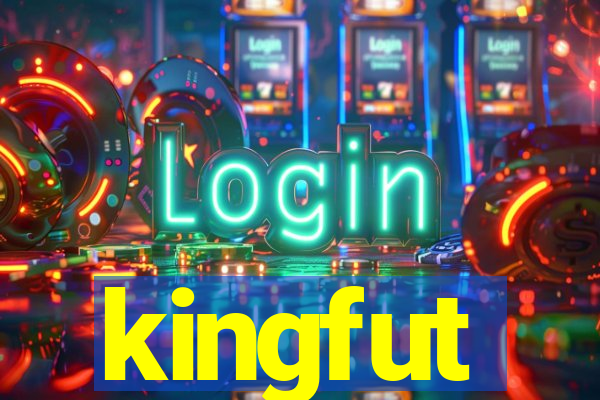 kingfut