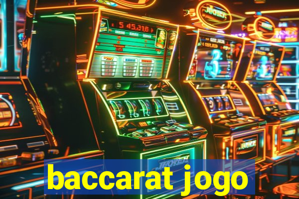 baccarat jogo