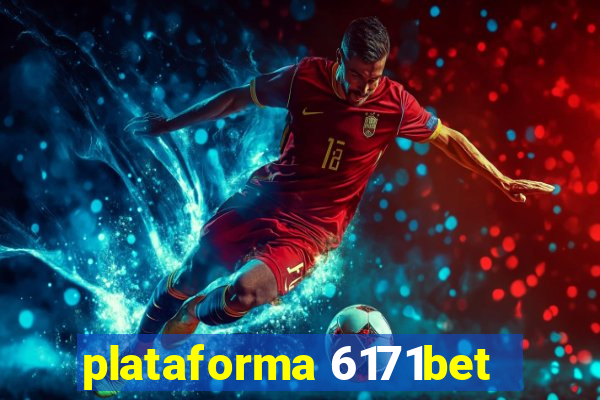 plataforma 6171bet