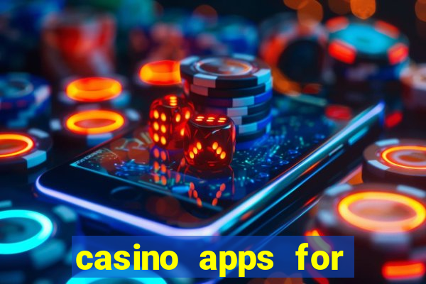 casino apps for real money