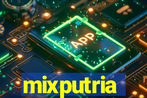 mixputria