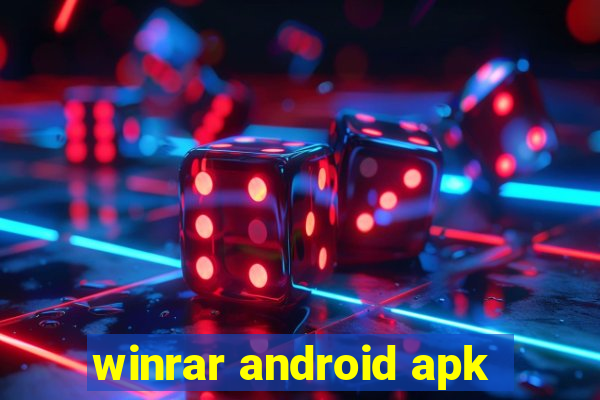 winrar android apk